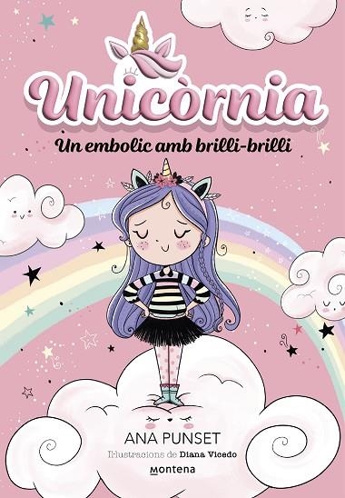 UNICORNIA 01 UN EMBOLIC AMB BRILLI BRILLI | 9788419421159 | ANA PUNSET & DIANA VICEDO