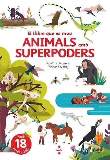 EL LLIBRE QUE ES MOU ANIMALS AMB SUPERPODERS | 9788466150514 | SANDRA LABOUCARIE & VINCIANE SCHLEEF