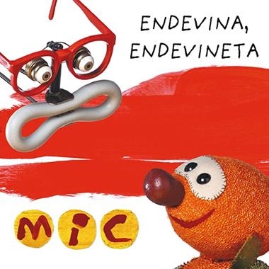 MIC ENDEVINA ENDEVINETA 03 | 9788424672584 | MAICA MESEGUER & MANEL TRIAS