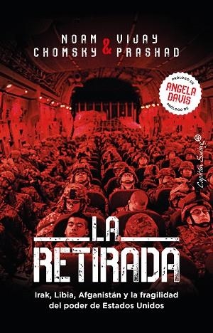LA RETIRADA | 9788412553963 | NOAM CHOMSHY & VIJAY PRASHAD