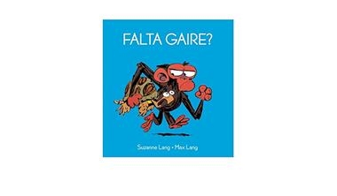 FALTA GAIRE? | 9788418696121 | SUZANNE LANG & MAX LANG