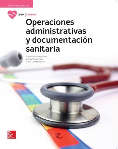 LA OPERACIONES ADMINISTRATIVAS Y DOCUMENTACION SANITARIA GM. LIBRO ALUMN O. | 9788448612023 | VVAA