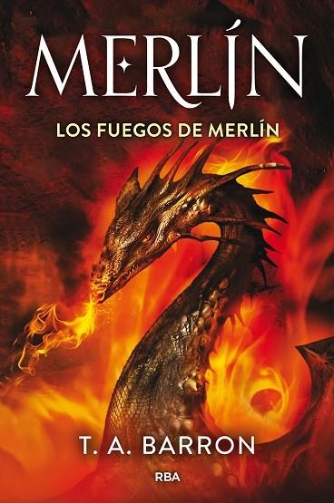 MERLIN 03 LOS FUEGOS DE MERLÍN | 9788491877677 | T A BARRON