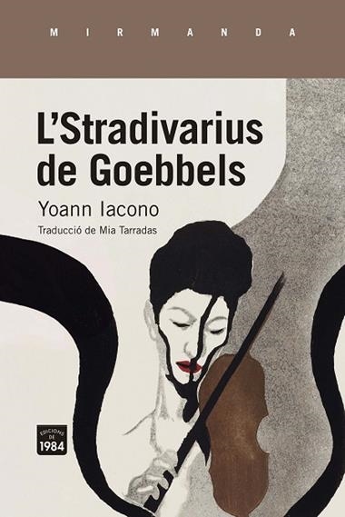 LE STRADIVARIUS DE GOEBBELS | 9788418858222 | YOANN IACONO