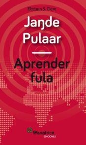 JANDE PULAAR - APRENDER PULAAR | 9788494415449 | EBRIMA DEM