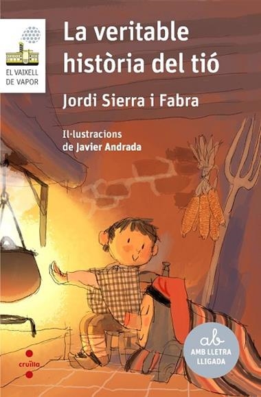 EL VAIXELL DE VAPOR BLANC 119 LA VERITABLE HISTORIA DEL TIO | 9788466152761 | JORDI SIERRA I FABRA