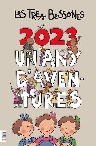 UN ANY D'AVENTURES CALENDARI 2023 DE LES TRES BESSONES | 9788418288418 | VVAA
