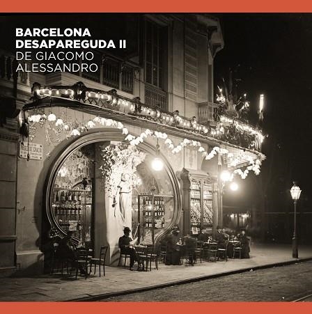 Barcelona desapareguda II | 9788491564263 | Giacomo Alessandro