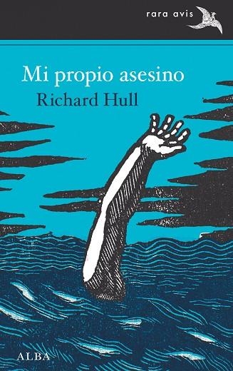 Mi propio asesino | 9788490659045 | Richard Hull