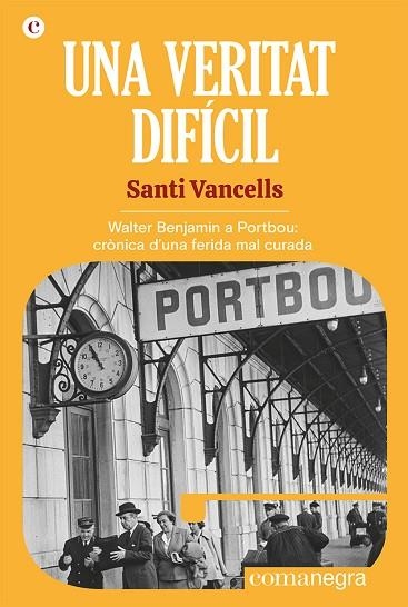 Una veritat difícil | 9788418857768 | Santi Vancells