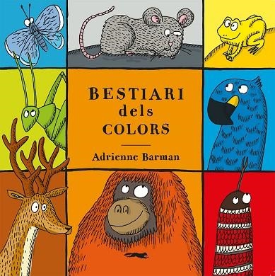 Bestiari dels colors | 9788412504859 | Adrienne Barman
