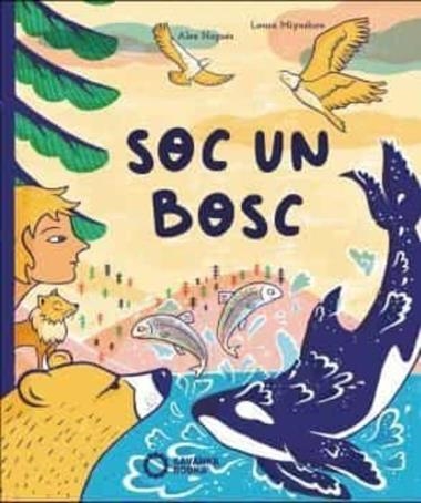 Soc un bosc | 9788412391831 | Alex Nogués