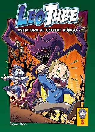 LeoTube 03 Aventura al costat xungo | 9788413893396 | LeoTube