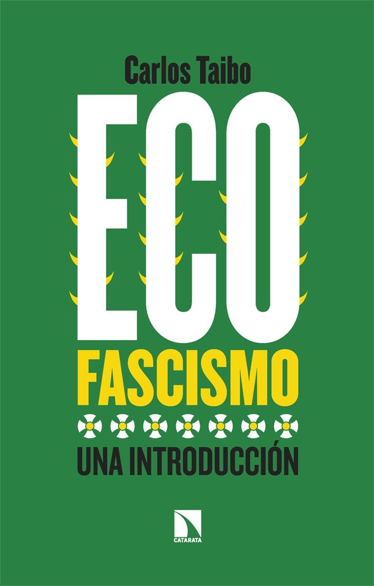 ECOFASCISMO | 9788413525310 | CARLOS TAIBO