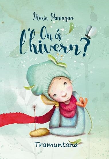 ON ÉS L'HIVERN? | 9788418520204 | MARIA PANIAGUA