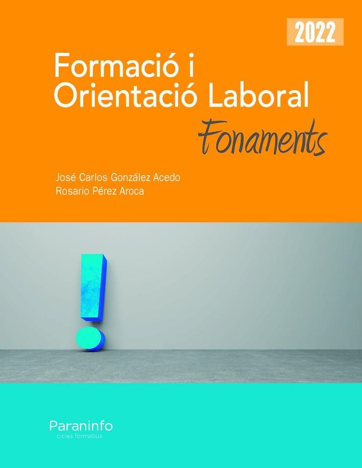 FORMACIÓ I ORIENTACIÓ LABORAL FONAMENTS ED.2022 | 9788428360128 | VVAA