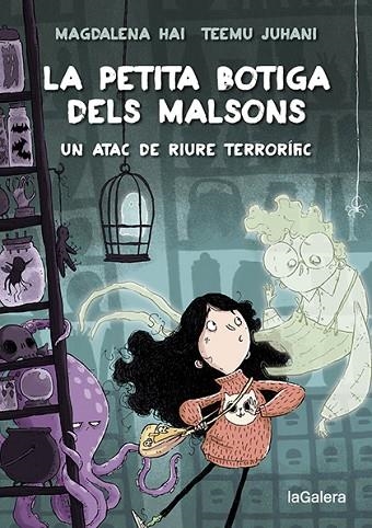 La petita botiga dels malsons 01 Un atac de riure terrorífic | 9788424671990 | Magdalena Hai & Teemu Juhani