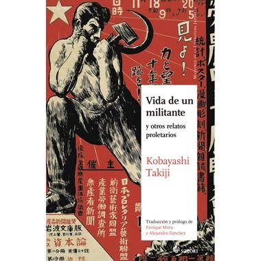 VIDA DE UN MILITANTE | 9788419035301 | TAKIJI KOBAYASHI