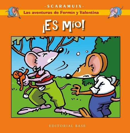 LAS AVENTURAS DE FERMíN Y VALENTINA 03 ES MíO! | 9788418715495 | SCARAMUIX