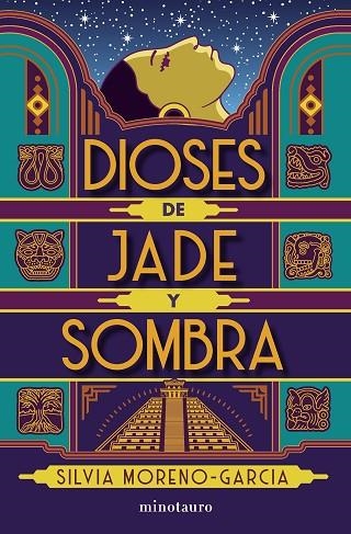 Dioses de jade y sombra | 9788445012147 | Silvia Moreno-García