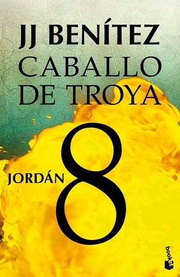 Caballo de Troya 08 Jordán | 9788408043140 | J. J. Benítez
