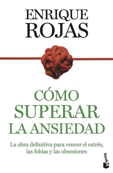 Cómo superar la ansiedad | 9788467067095 | Enrique Rojas