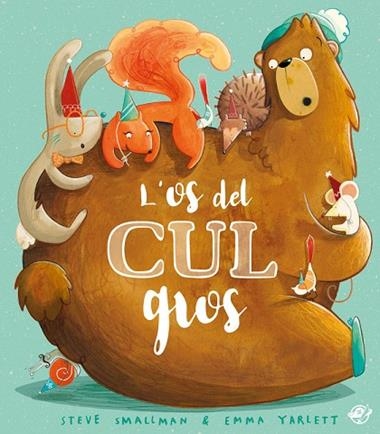 L'OS DEL CUL GROS | 9788417207687 | STEVE SMALLMAN & EMMA YARLETT