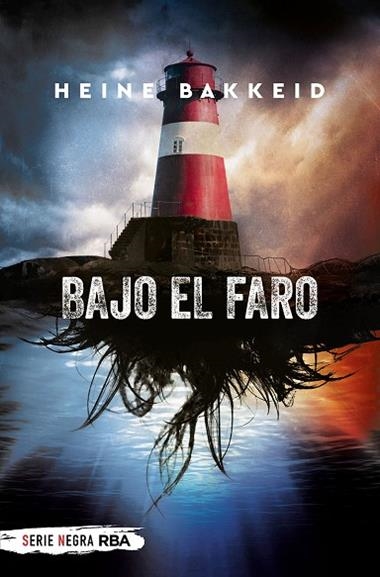 BAJO EL FARO | 9788491879275 | HEINE BAKKEID