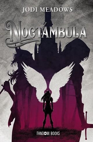 NOCTÁMBULA | 9788418027727 | JODI MEADOWS