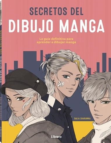 SECRETOS DEL DIBUJO MANGA | 9789463598750 | DALIA SHARANNA