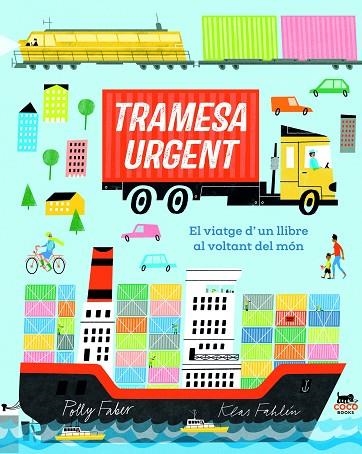 TRAMESA URGENT EL VIATGE D’UN LLIBRE AL VOLTANT DEL MÓN | 9788412368482 | Polly Faber