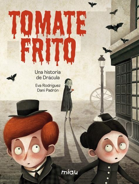 Tomate frito | 9788418749452 | DANI PADRON & EVA RODRIGUEZ JUANES