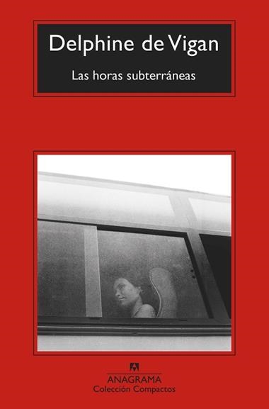 Las horas subterráneas | 9788433976482 | DELPHINE DE VIGAN