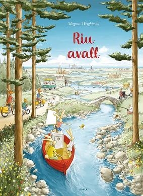 RIU AVALL | 9788447948895 | MAGNUS WEIGHTMAN