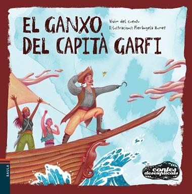 EL GANXO DEL CAPITA GARFI | 9788447948963 | VIVIM DEL CUENTU & PIERANGELA HUMET