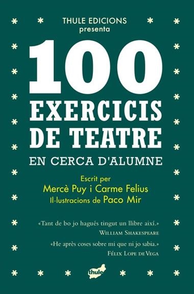 100 Exercicis de teatre en cerca d'alumne | 9788418702396 | Mercè Puy & Carme Felius