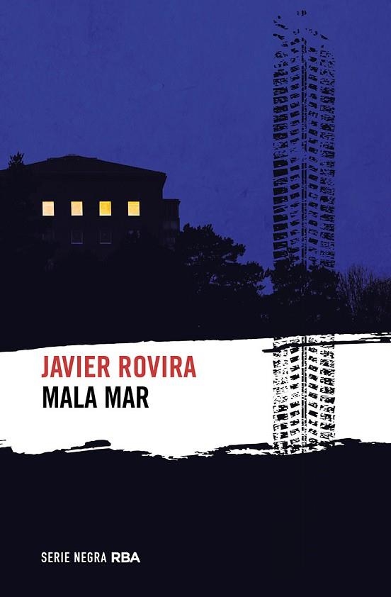 MALA MAR | 9788411320641 | JAVIER ROVIRA