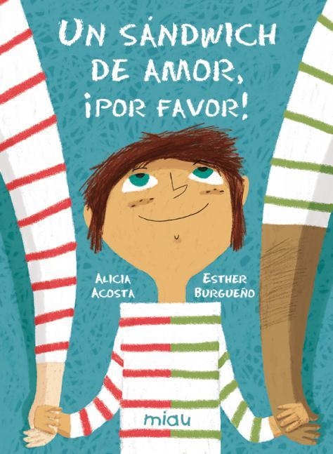 Un sándwich de amor por favor! | 9788418749179 | ACOSTA & BURGUEñO
