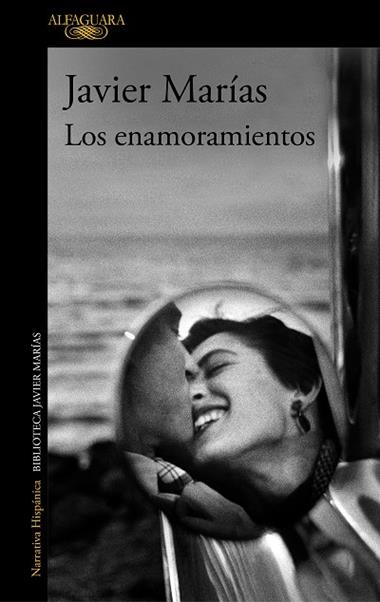 LOS ENAMORAMIENTOS | 9788420460833 | JAVIER MARÍAS