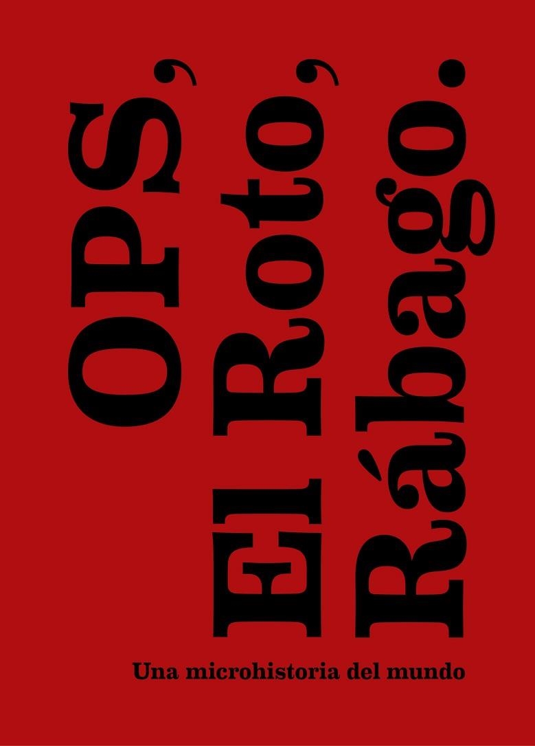 Ops el roto rábago | 9788419233295 | Andrés Rábago