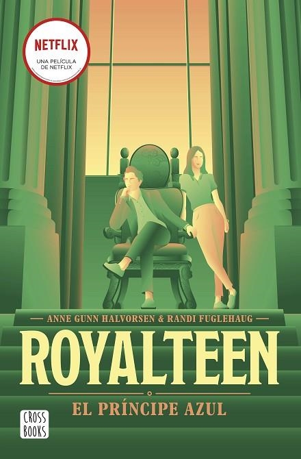 Royalteen 02 El príncipe azul | 9788408265153 | Randi Fuglehaug & Anne Gunn Halvorsen