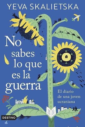 No sabes lo que es la guerra | 9788423362110 | Yeva Skaletskaya