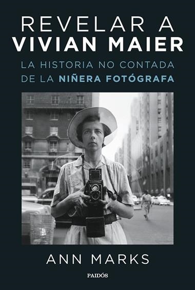 Revelar a Vivian Maier | 9788449339912 | Ann Marks