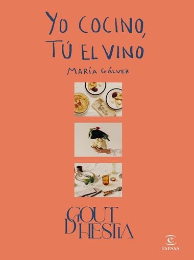 YO COCINO TU EL VINO | 9788467066722 | MARIA GALVEZ GOUTDHESTIA