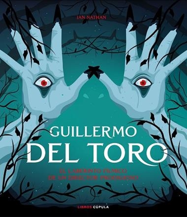 Guillermo del Toro | 9788448029746 | Ian Nathan