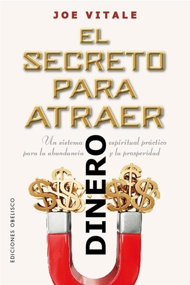 EL SECRETO PARA ATRAER EL DINERO | 9788491119104 | JOE VITALE