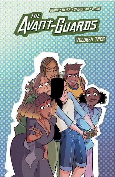 THE AVANT-GUARDS 03 | 9788418419669 | CARLY USDIN & NOAH HAYES & REBECCA NALTY