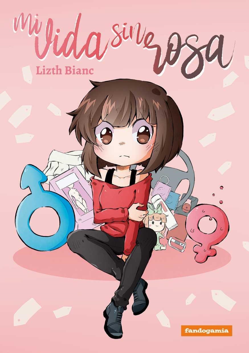 MI VIDA SIN ROSA | 9788418419683 | LIZTH BIANC