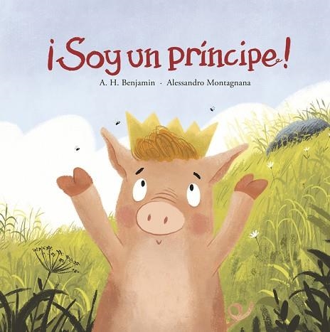 Soy un príncipe! | 9788419253453 | BENJAMIN & MONTAGNANA