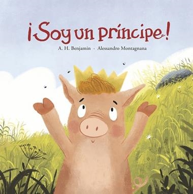 Soy un príncipe! | 9788419253453 | BENJAMIN & MONTAGNANA